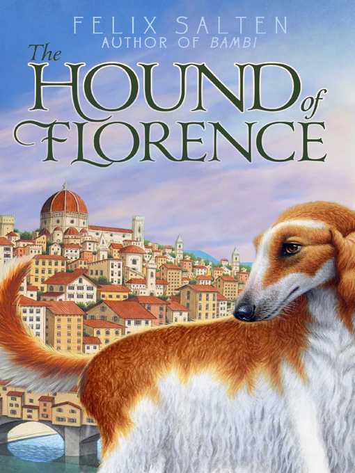 Title details for The Hound of Florence by Felix Salten - Wait list